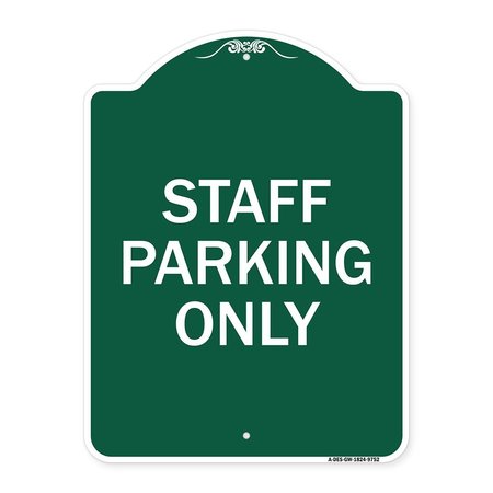 SIGNMISSION Staff Parking Only Heavy-Gauge Aluminum Architectural Sign, 24" x 18", GW-1824-9752 A-DES-GW-1824-9752